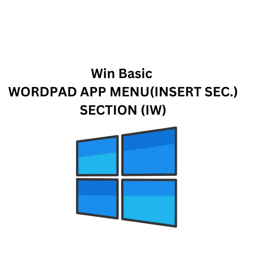 Win Basic 29.WORDPAD APP MENU(INSERT SEC.) SECTION (IW)